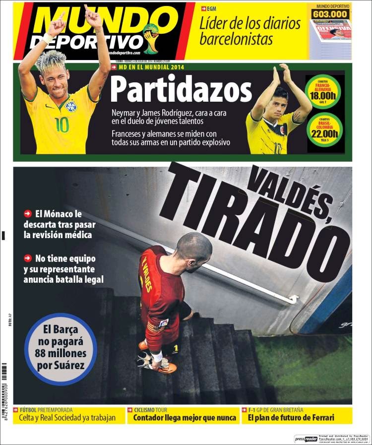 Portada Mundo Deportivo: comienzan los cuartos final del Mundial Brasil 2014 Portada Mundo Deportivo: comienzan los cuartos final del Mundial Brasil 2014 valdes sin equipo
