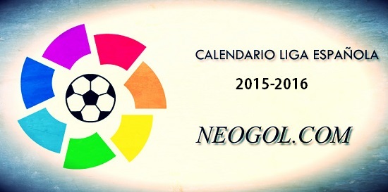 Calendario Liga Española 2015-2016 Calendario Liga Española 2015-2016