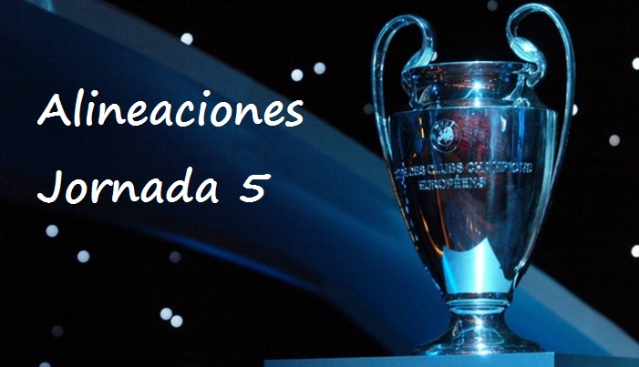 Alineaciones Jornada 5 Champions League 2016-17 Alineaciones Jornada 5 Champions