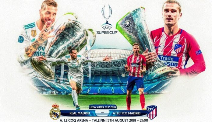 Real Madrid-Atlético Supercopa de Europa 2018 Real Madrid-Atlético Supercopa de Europa 2018