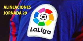 Alineaciones Jornada 29 Liga Española 2020 Alineaciones Jornada 29 Liga Española 2020