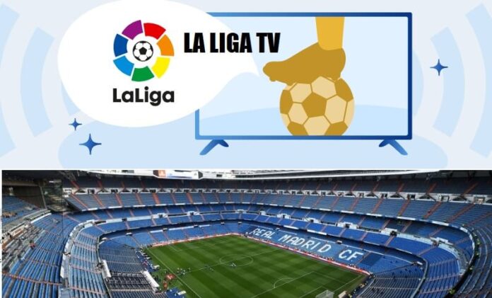 ¿Dónde Televisan la Liga Española? Temporada 2021-2022